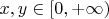 $x, y\in [0,+\infty)$ $x, y\in [0,+\infty)$