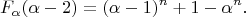 $$ F_{\alpha}(\alpha - 2) = (\alpha - 1)^{n} + 1 - \alpha^{n}.
$$ $$ F_{\alpha}(\alpha - 2) = (\alpha - 1)^{n} + 1 - \alpha^{n}.
$$
