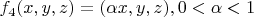 $f_4(x, y, z) = (\alpha x, y, z), 0< \alpha < 1$