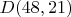 $D(48,21)$