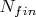 $N_{fin}$