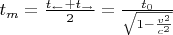 $t_{m}=\frac{t_{\leftarrow}+t_{\rightarrow}}{2}= \frac{t_0}{\sqrt{1-\frac{v^2}{c^2}}}$