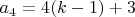 $a_4=4(k-1)+3$