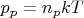 $p_p = n_pkT$
