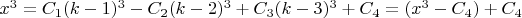 $x^3=C_1(k-1)^3-C_2(k-2)^3+C_3(k-3)^3+C_4=(x^3-C_4)+C_4$