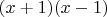 $(x+1)(x-1)$