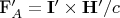\mathbf{F}$'_A=\mathbf{I'}\times\mathbf{H'}/c