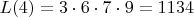 $L(4)=3\cdot6\cdot7\cdot9=1134$