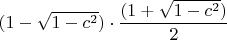 $(1-\sqrt{1-c^2})\cdot \dfrac{(1+\sqrt{1-c^2})}{2}$