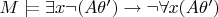 $M \models \exists x \neg (A \theta ') \rightarrow \neg \forall x (A \theta ')$ $M \models \exists x \neg (A \theta ') \rightarrow \neg \forall x (A \theta ')$