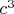 $c^{3} $