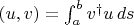 $(u,v)=\int_a^b  v^\dag u\, ds$
