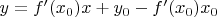$y=f'(x_0)x+y_0-f'(x_0)x_0$